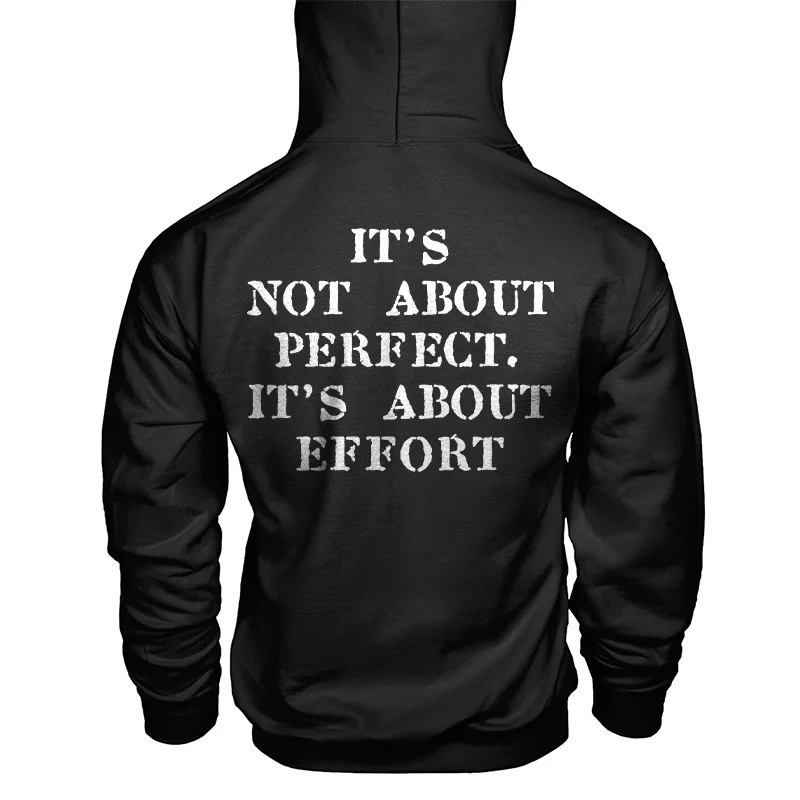 It's Not About Perfect, It's About Effort Men's Hoodie - Krazyskull