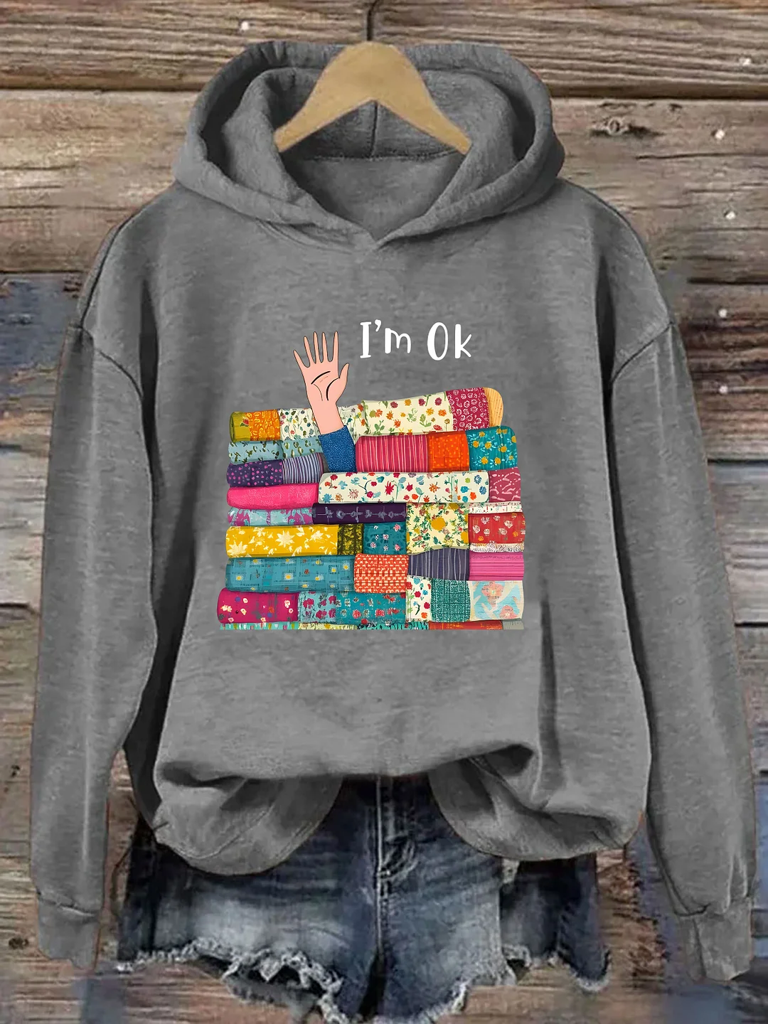 I&rsquo;m OK Buried In Fabric Hoodie