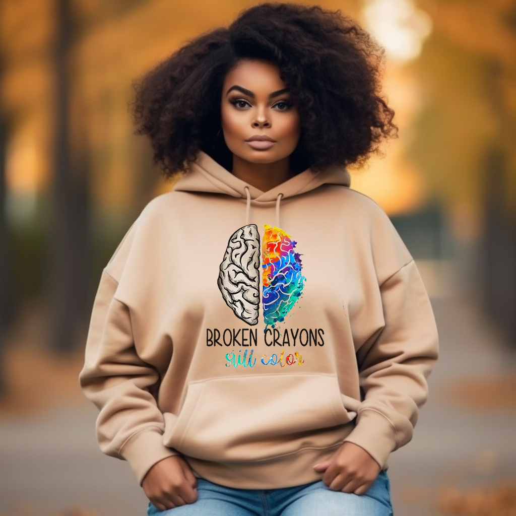 Women's Suicide Prevention Slogan Broken Crayons Still Color Hoodie