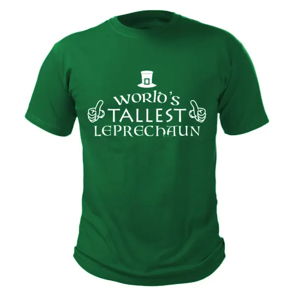 Men's World's Tallest Leprechaun Funny Irish St. Patrick's Day Daily Casual Short Sleeve Crew Neck T-Shirt ctolen