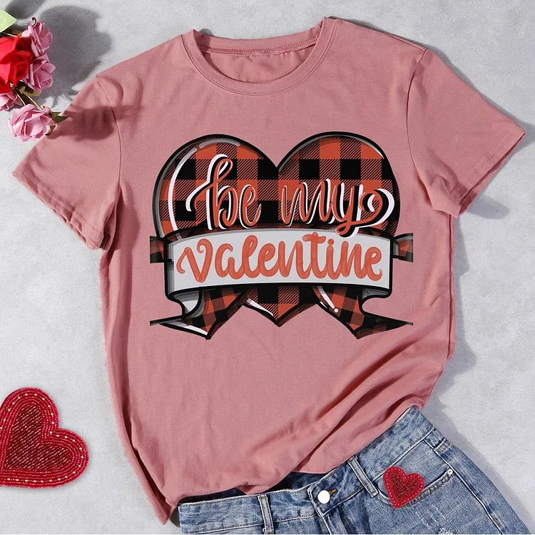 Be my valentine  T-Shirt-011931-Annaletters