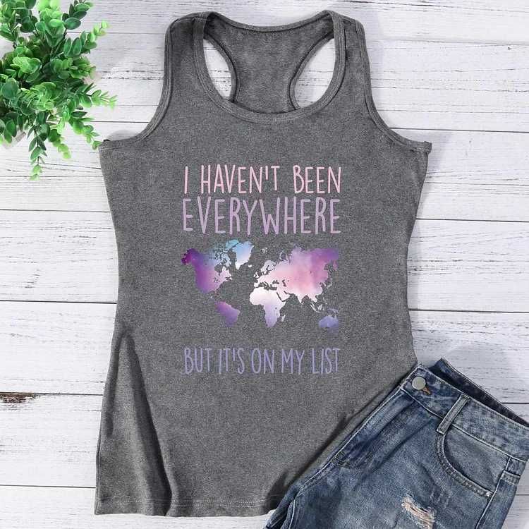 I Haven't Been Everywhere But It's On My List Vest Top-Annaletters