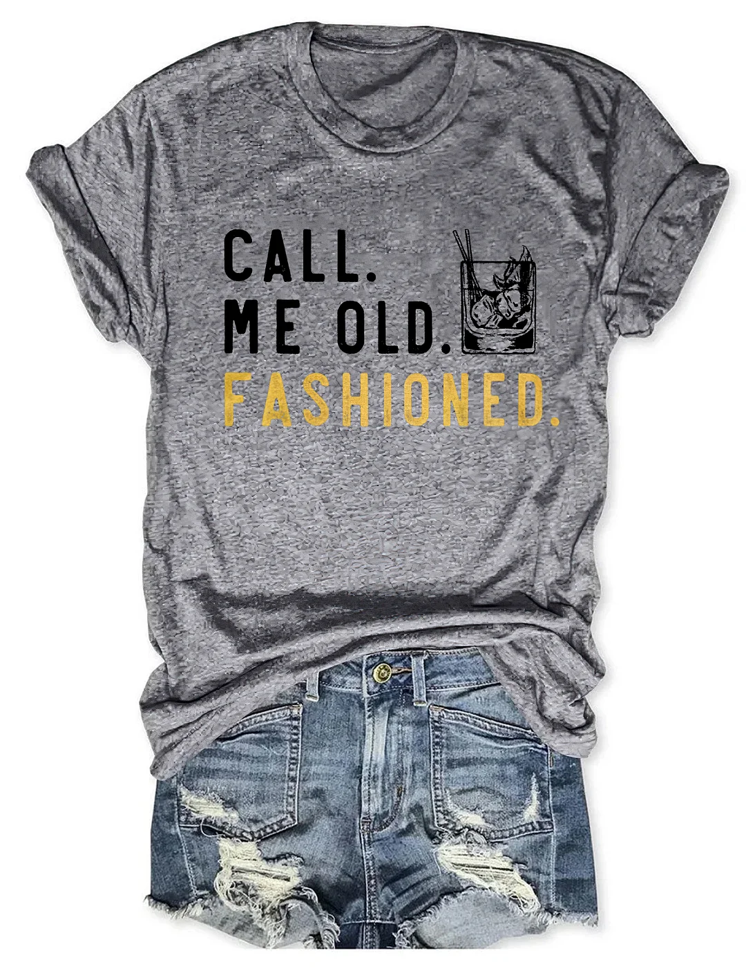 Call Me Old Fashioned T-shirt