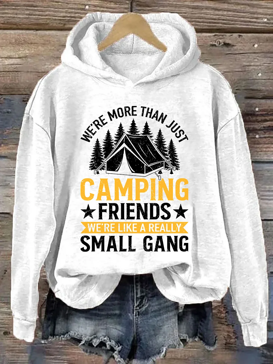 We're Like A Really Small Gang Camping Hoodie