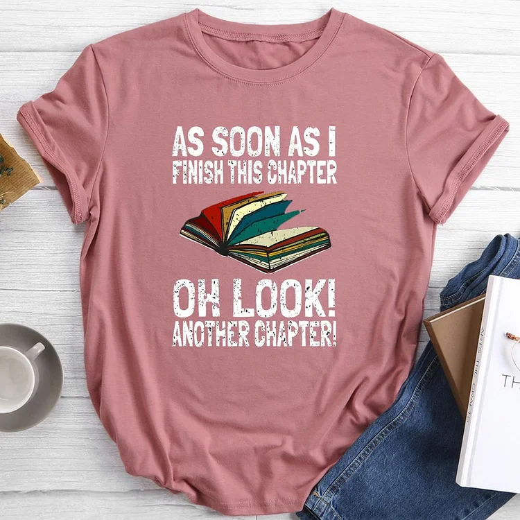 Just One More Chapter Round Neck T-shirt