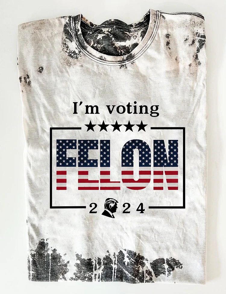 Felon 2024 Tee