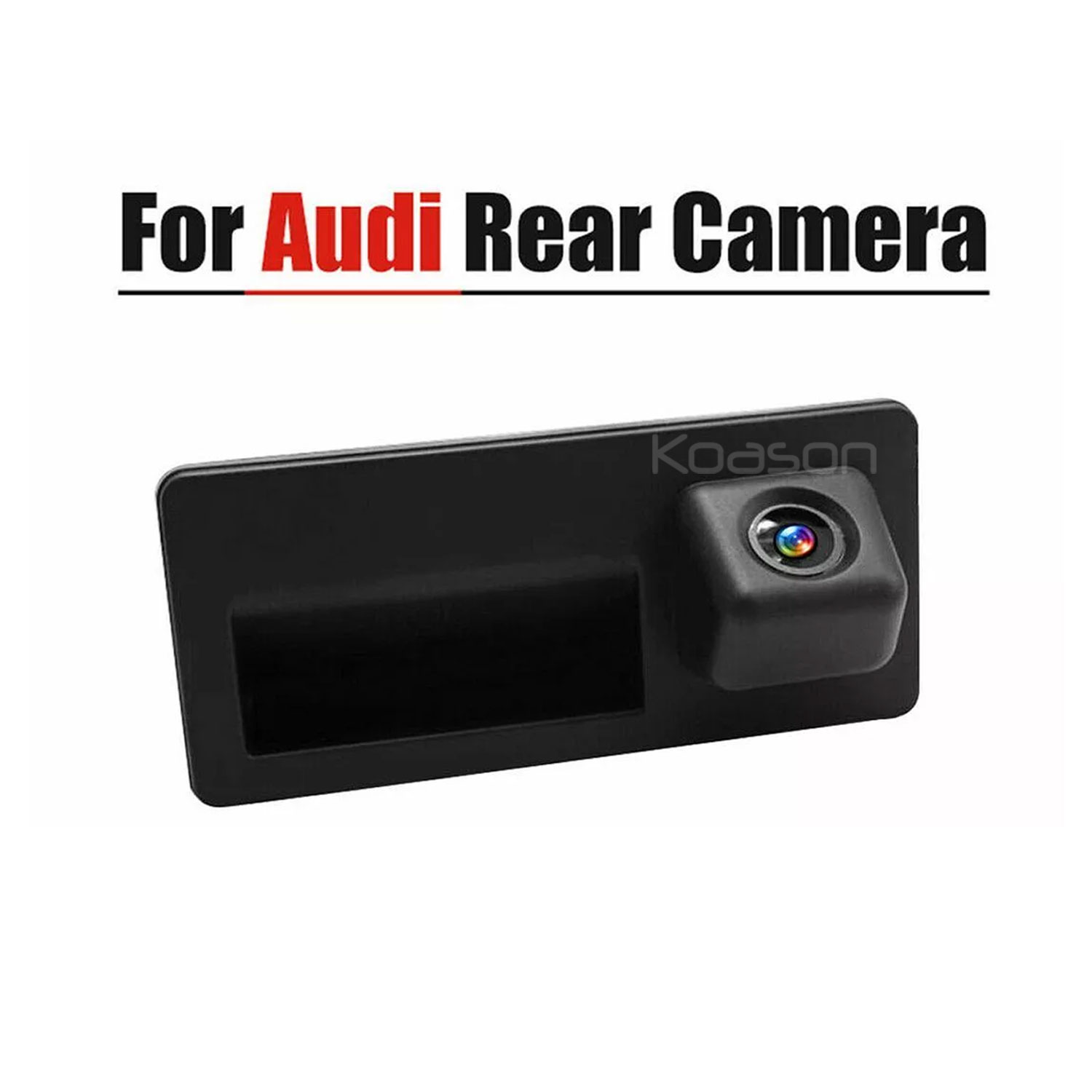 Koason HD AHD Car Rear View Camera waterproof Vision Hand pull Car Monitor Car Camera for Audi a3 a4 a5 a6 a7 q5