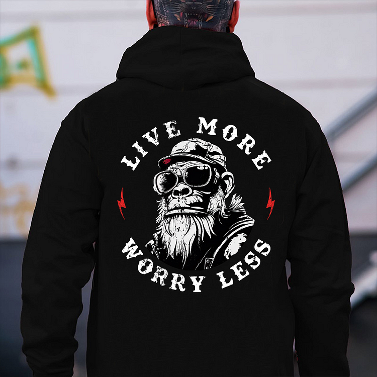 LIve More Worry Less Hoodie