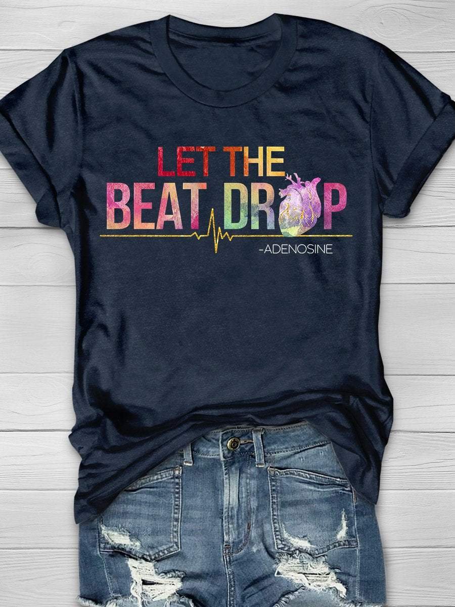 Let The Beat Drop Print Short Sleeve T-shirt