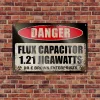 Danger Flux Capacitor 1.21 Gigawatt - Vintage Metal Signs(12*16Inch) - Warning