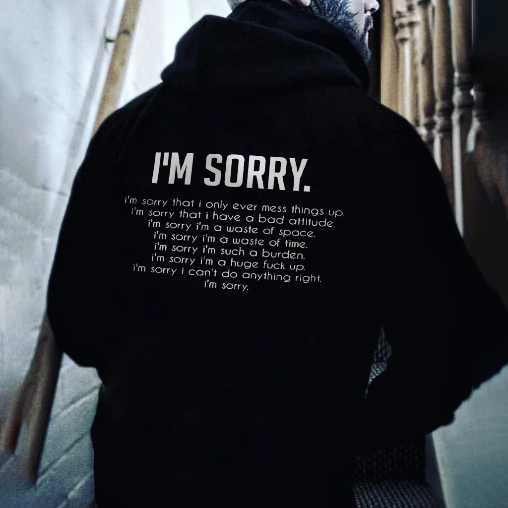 i-m-sorry-letter-printed-hoodie