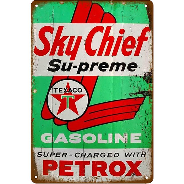 Texaco Gasoline - Sky Chief Su-preme Gasoline Petrox Vintage Tin Signs/Wooden Signs - 7.9x11.8in & 11.8x15.7in