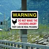 Warning Do Not make The Chickens Angry They Can Be Real Peckers - Metal Tin Signs(8*12Inch/12*16Inch) - Animal