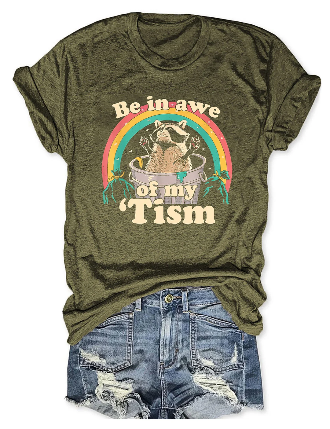 Be In Awe Of My 'Tism T-shirt