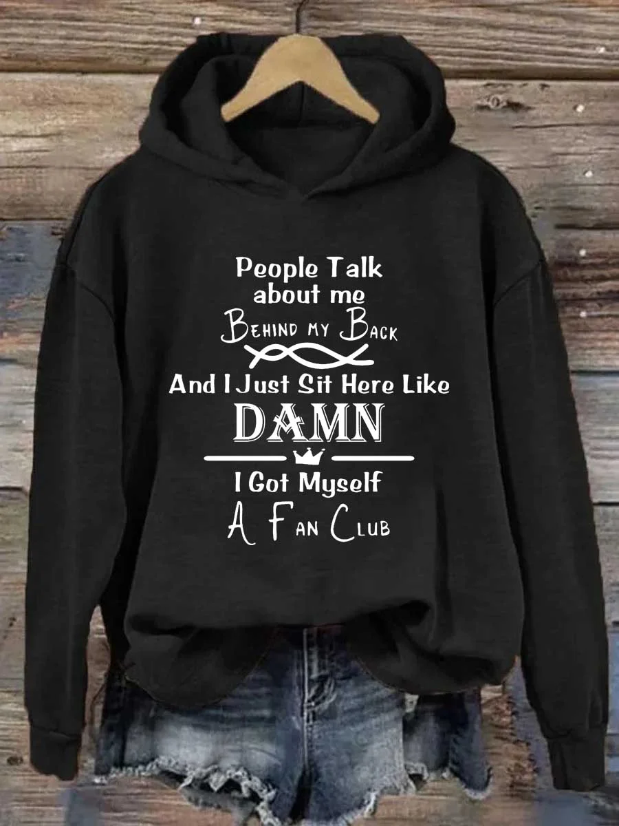 People Talk About Me Hoodie