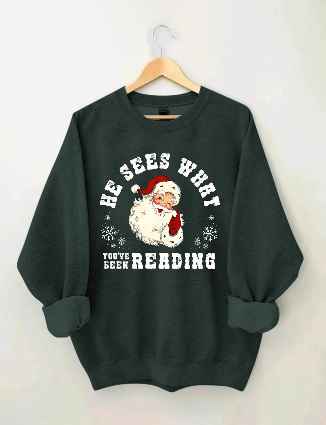 He Sees What You've Been Reading Sweatshirt