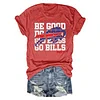 Be Good Do Good Buffalo Tee