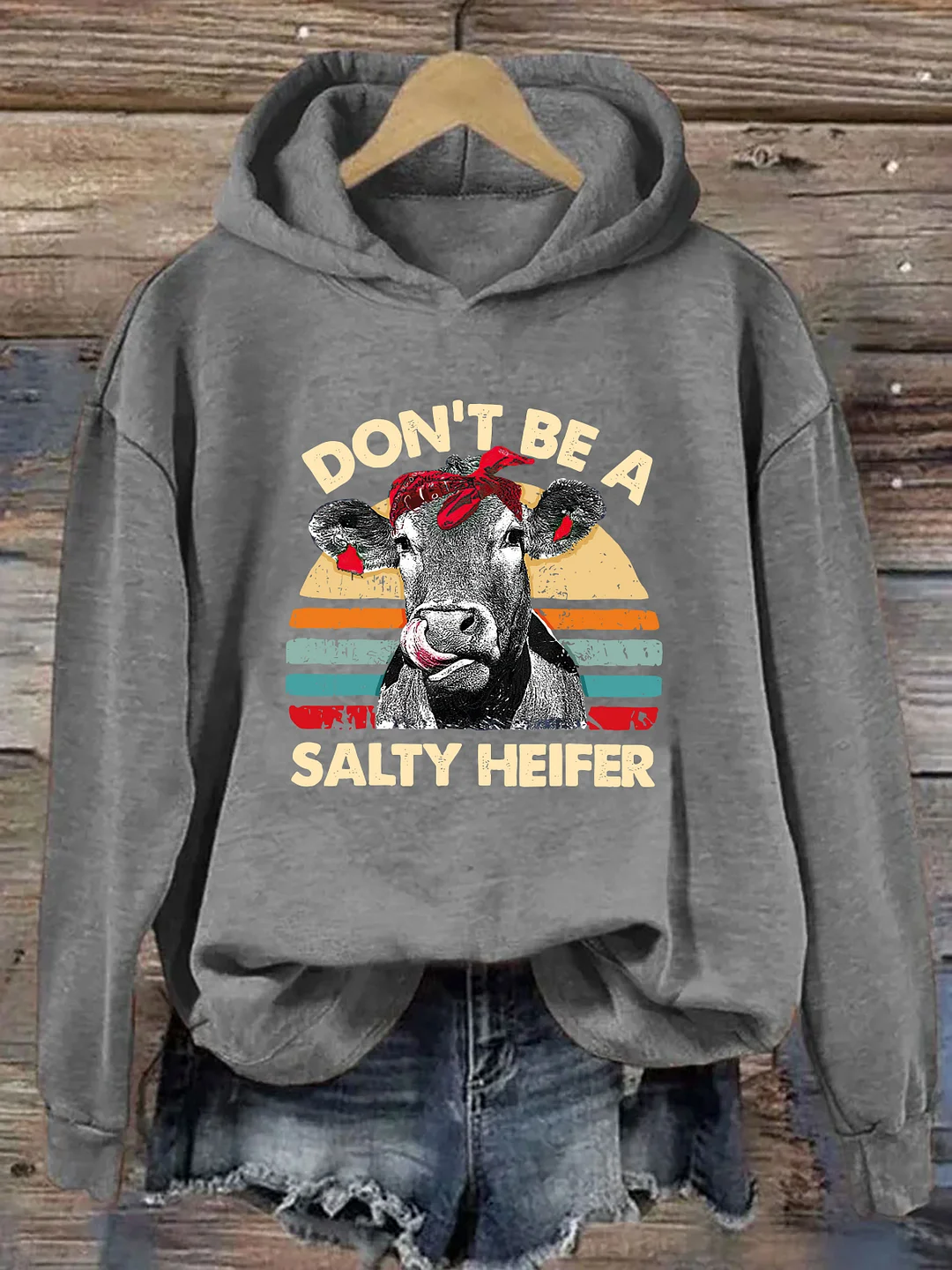Don't Be A Salty Heifer Hoodie