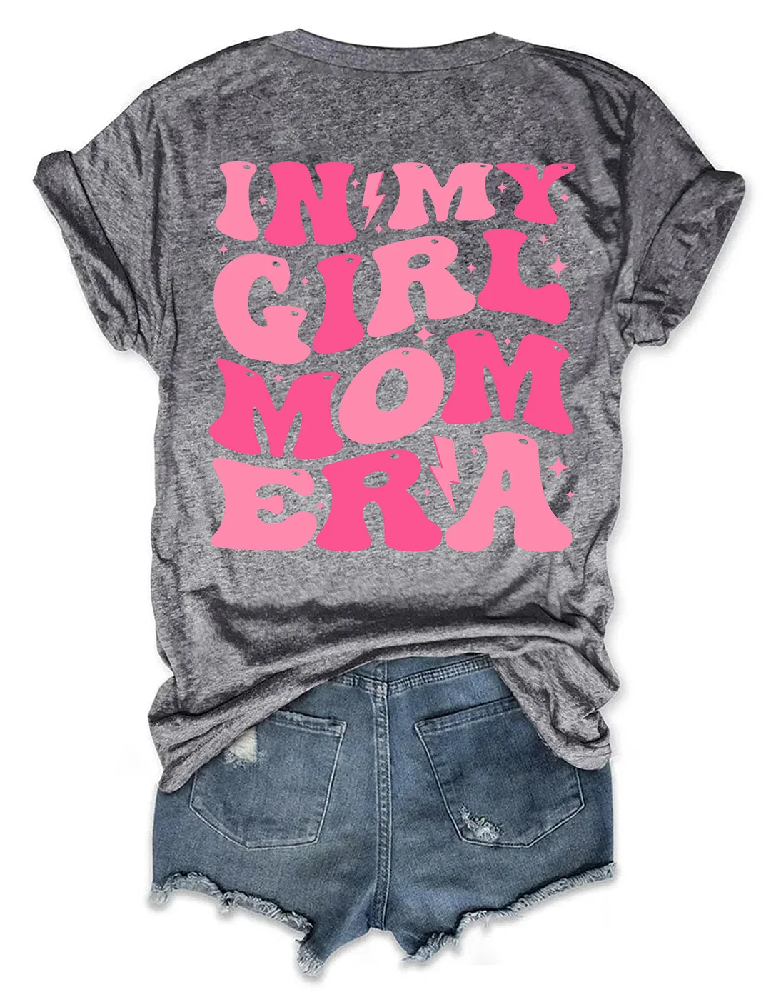 In My Girl Mom Era T-shirt