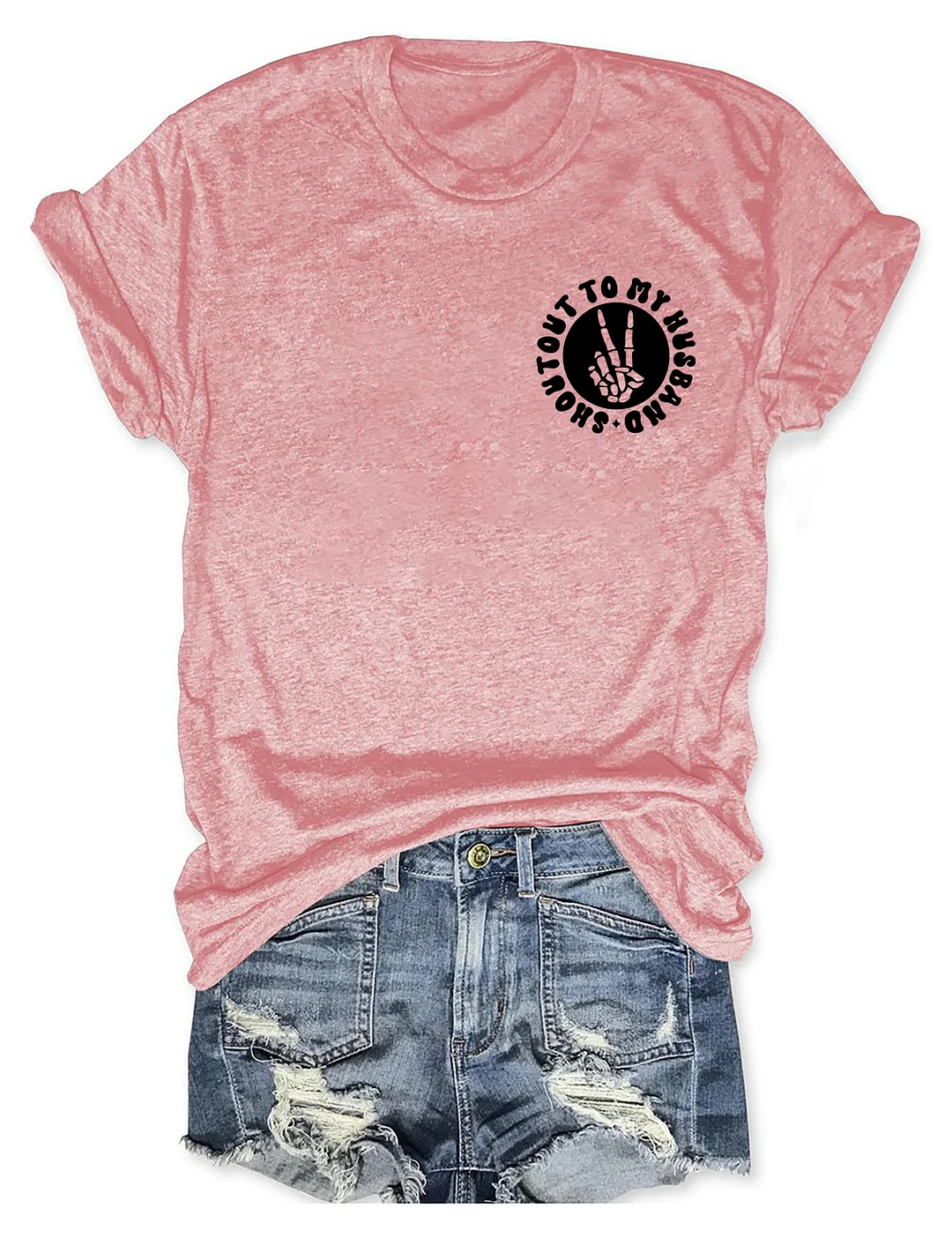 Shoutout To My Husband For Making Me The Way I Am T-Shirt