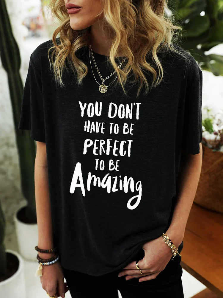 Bestdealfriday You Don't Have To Be Perfect To Be Amazing Shirt 11086277