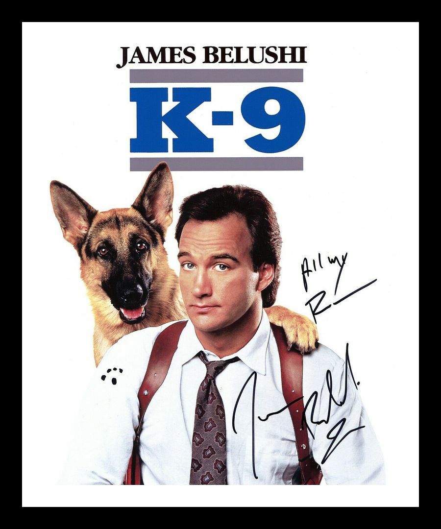 James Belushi - K-9 Autographed Signed & Framed Photo Poster painting