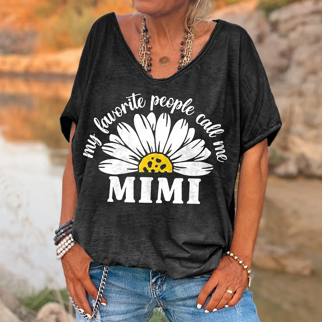 My Favorite People Call Me Mimi Printed Casual Women's T-shirt