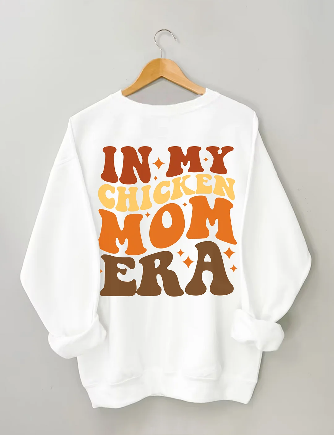 In My Chicken Mom Era Sweatshirt