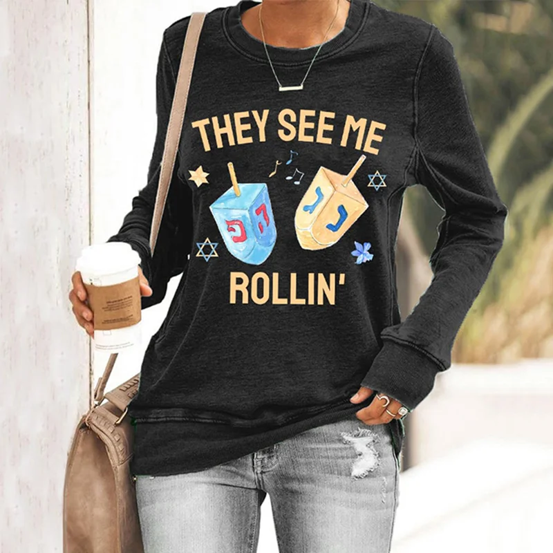 Women's Funny They See Me Rollin Happy Hanukkah Casual Sweatshirt