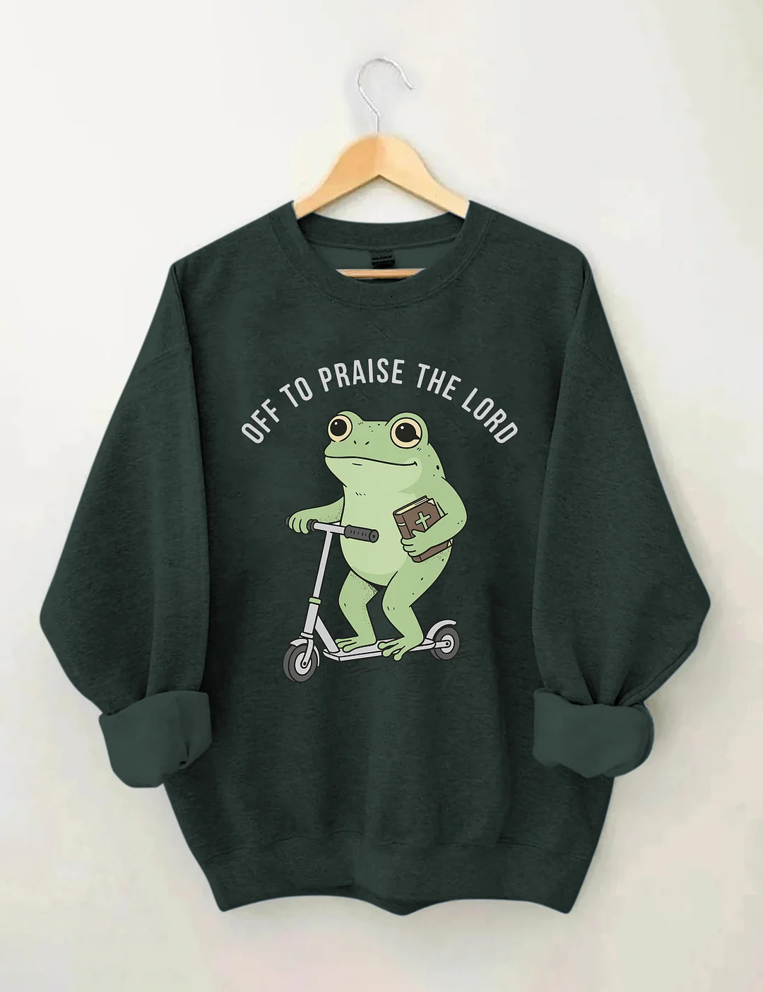 Off To Praise The Lord Sweatshirt