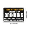 Drinking - Metal Tin Signs(8*12Inch/12*16Inch) - Bar