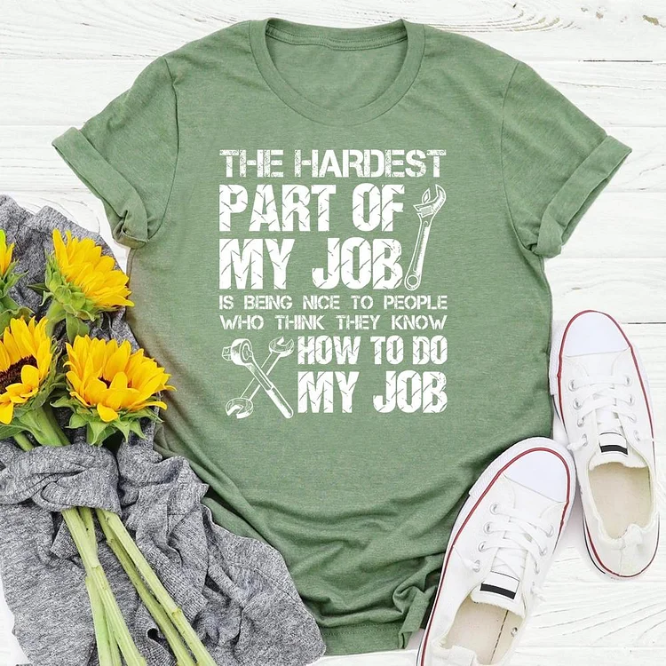 PSL - the hardest part of my job village life T-shirt Tee -04250