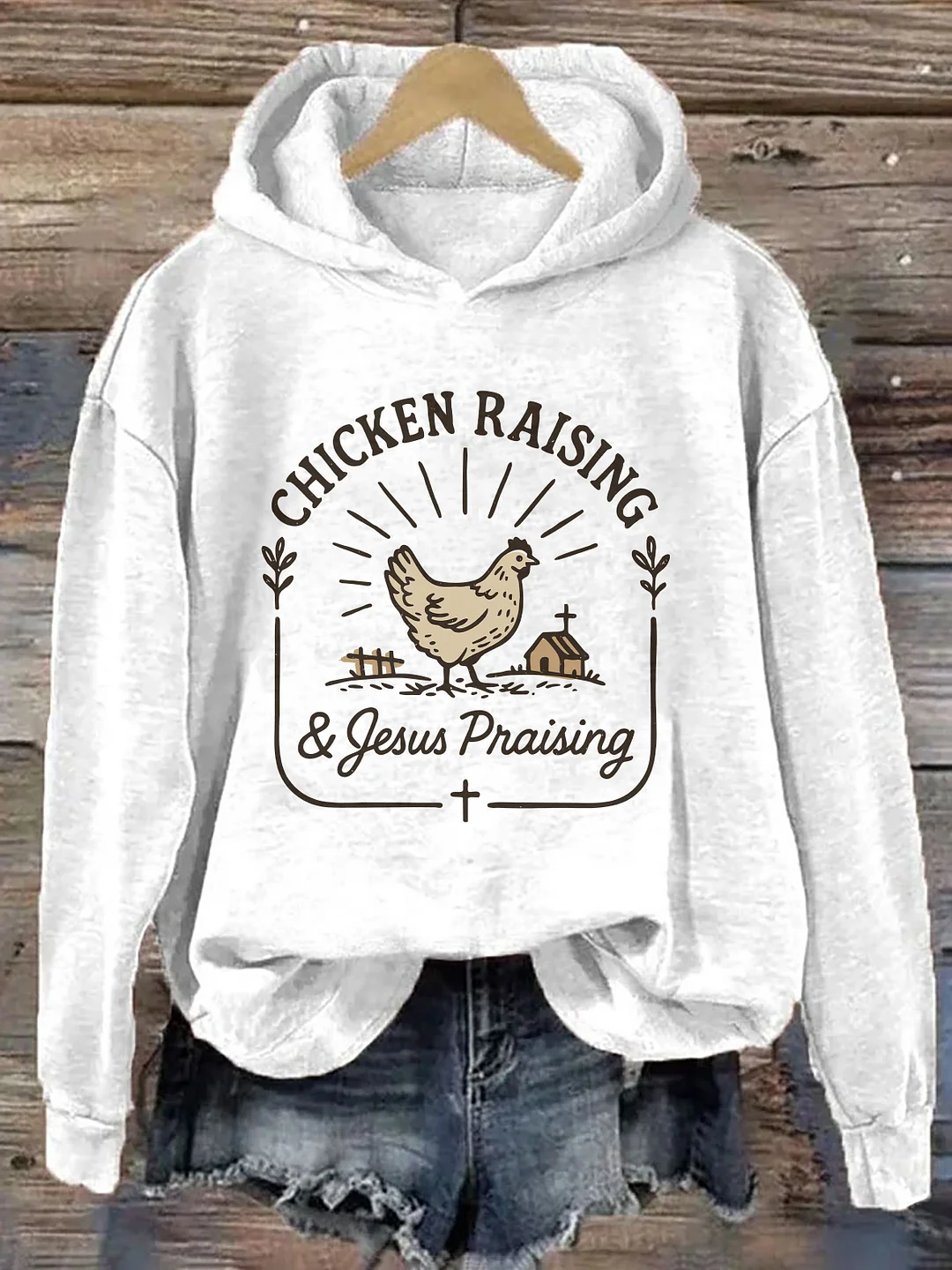 Chicken Raising & Jesus Praising Hoodie