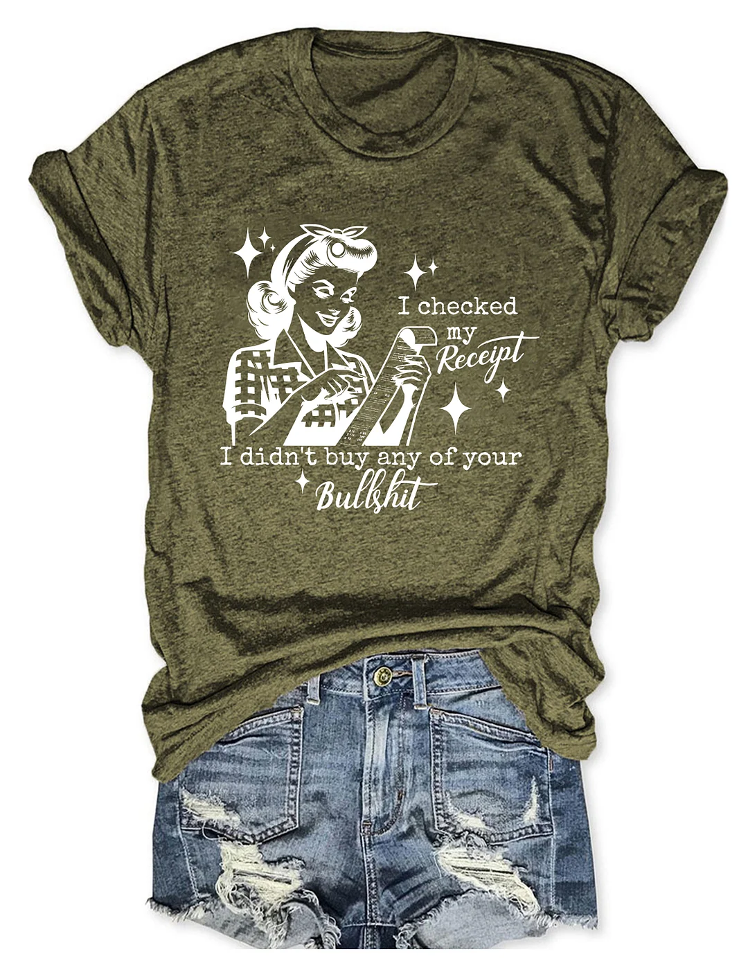 I Checked My Receipt T-Shirt