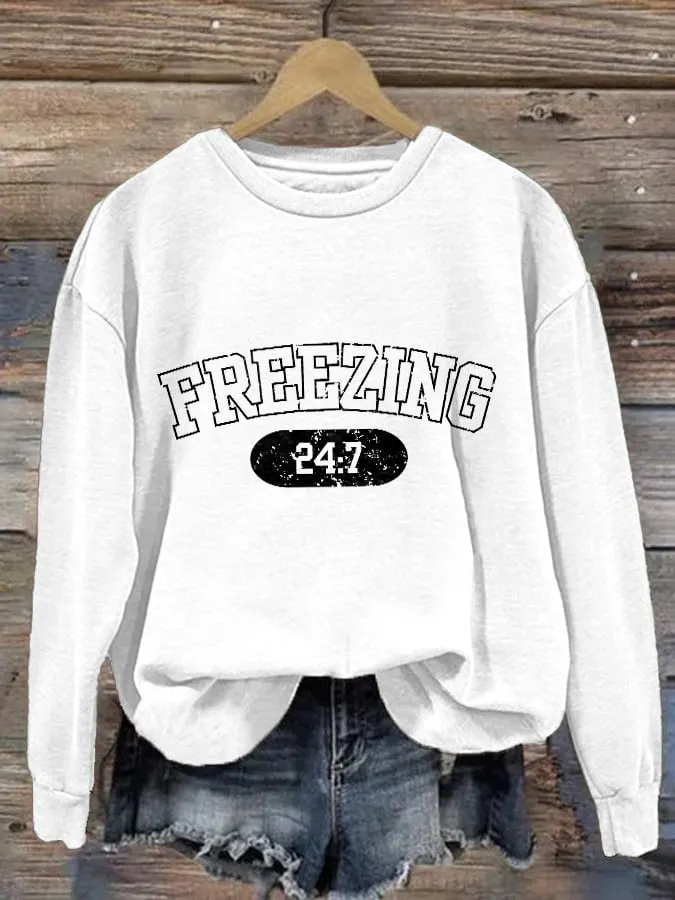 Freezing 24 7 Print Sweatshirt