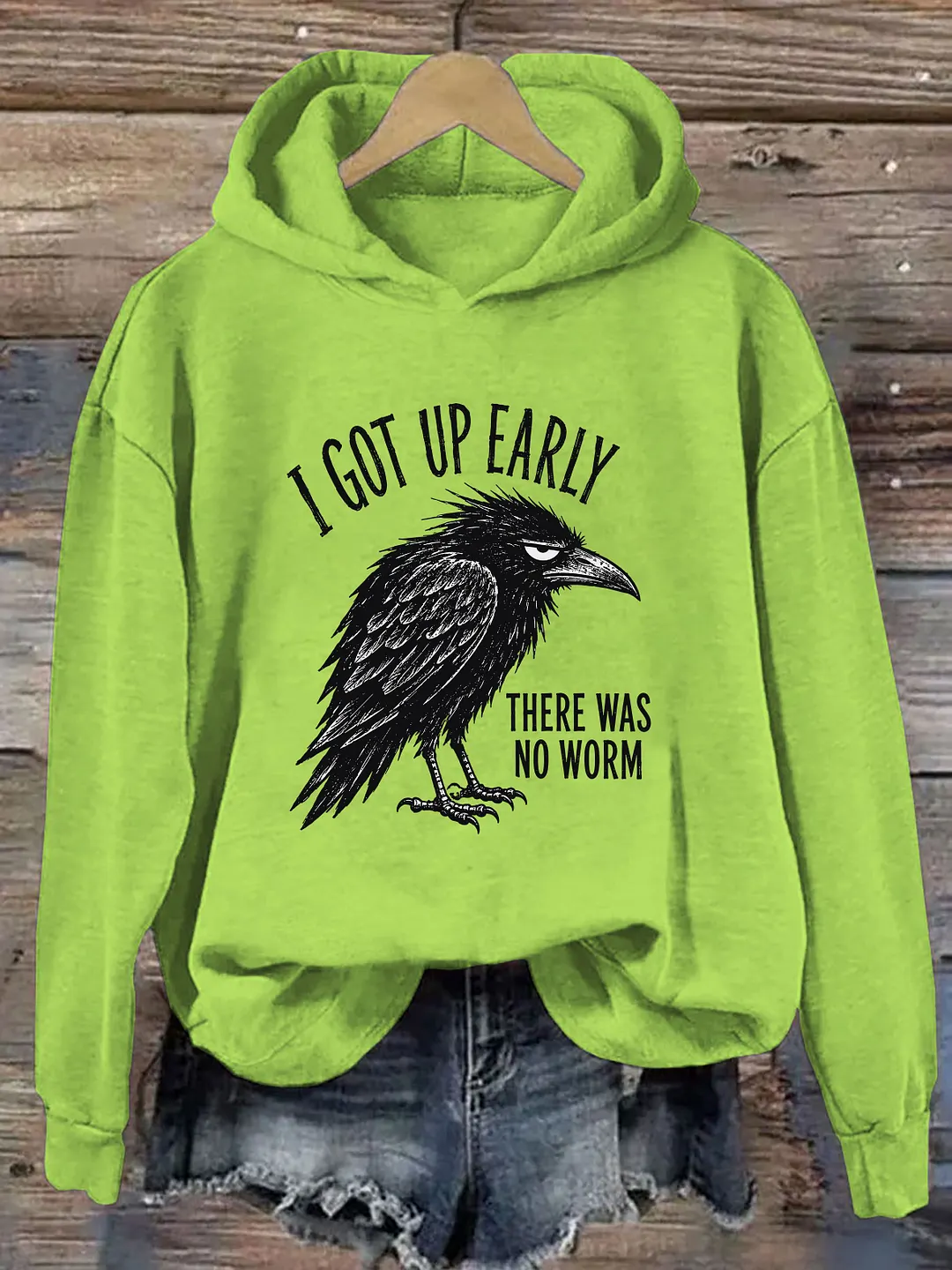 I Got Up Early There Was No Worm Hoodie