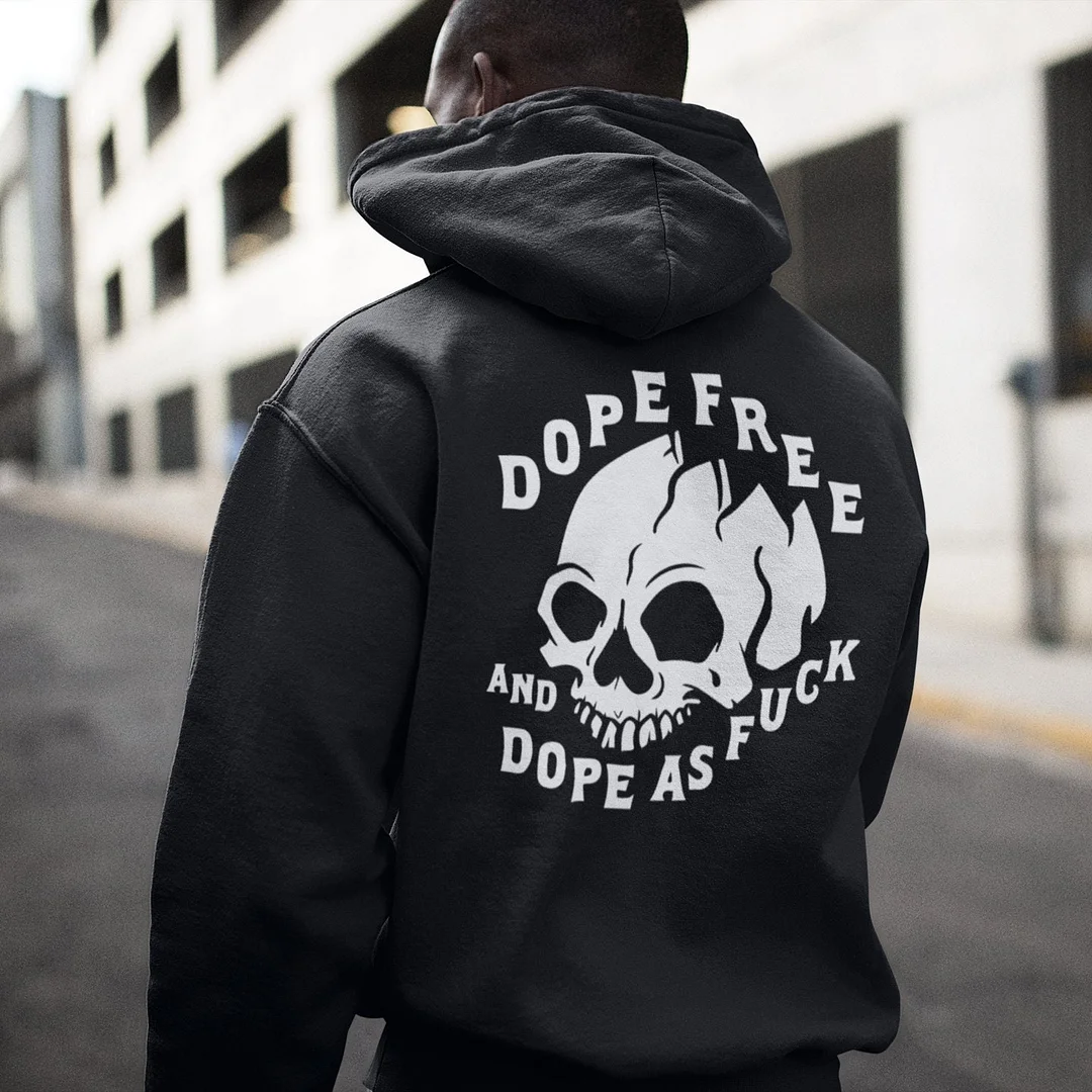 Dope Free And Dope As Fxxk Printed Men's Hoodie -  