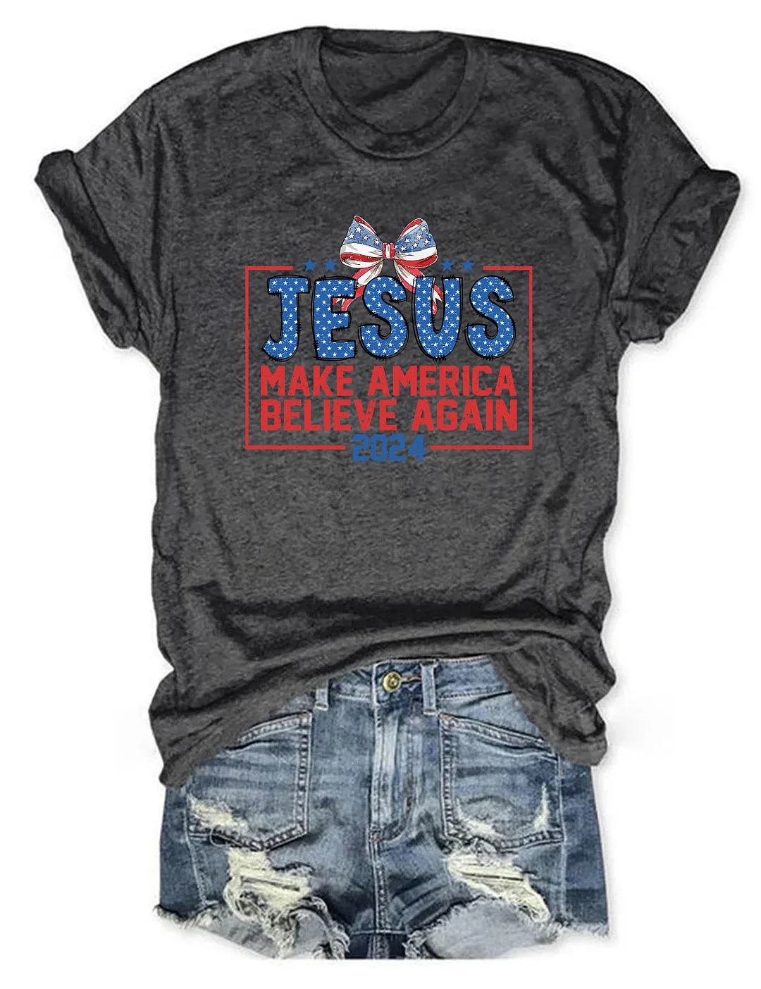 Jesus 2024 Make America Believe Again T-shirt