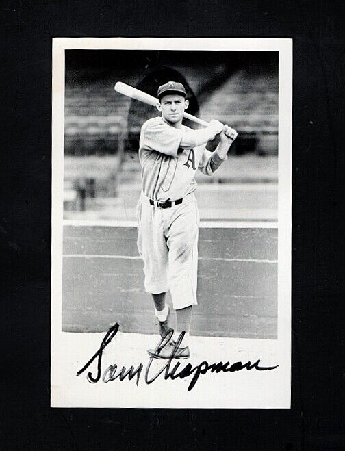 1938-51 SAM CHAPMAN-PHILADELPHIA A'S AUTOGRAPHED POSTCARD SIZED Photo Poster painting-(d.2006)