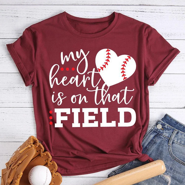 Baseball Mom T-Shirt My Heart Is On That Field