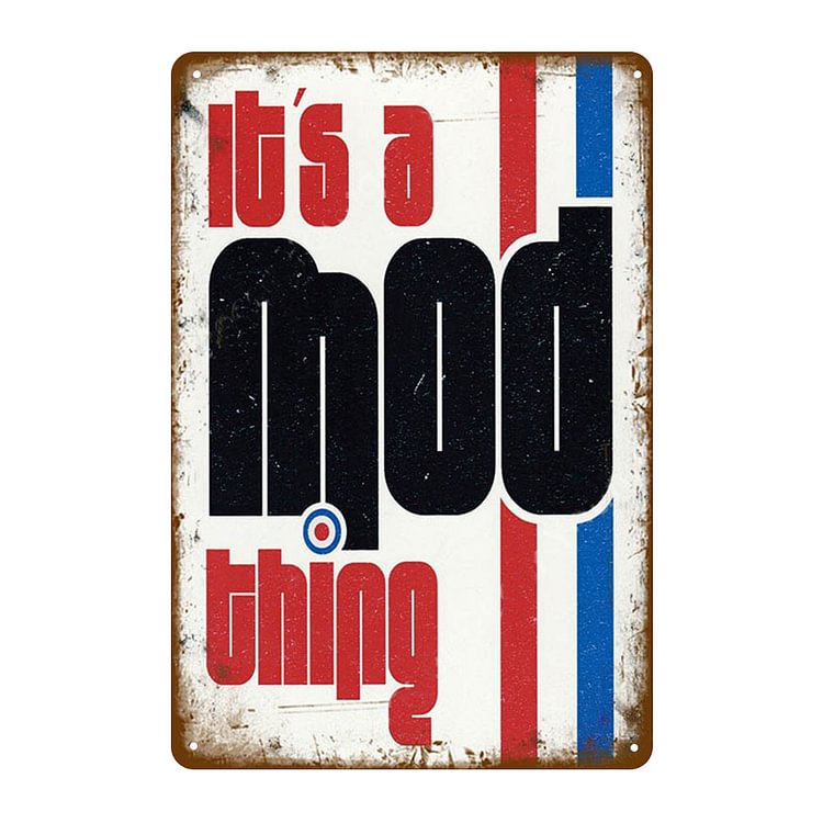 【20*30cm/30*40cm】It's a mod thing - Vintage Tin Signs/Wooden Signs