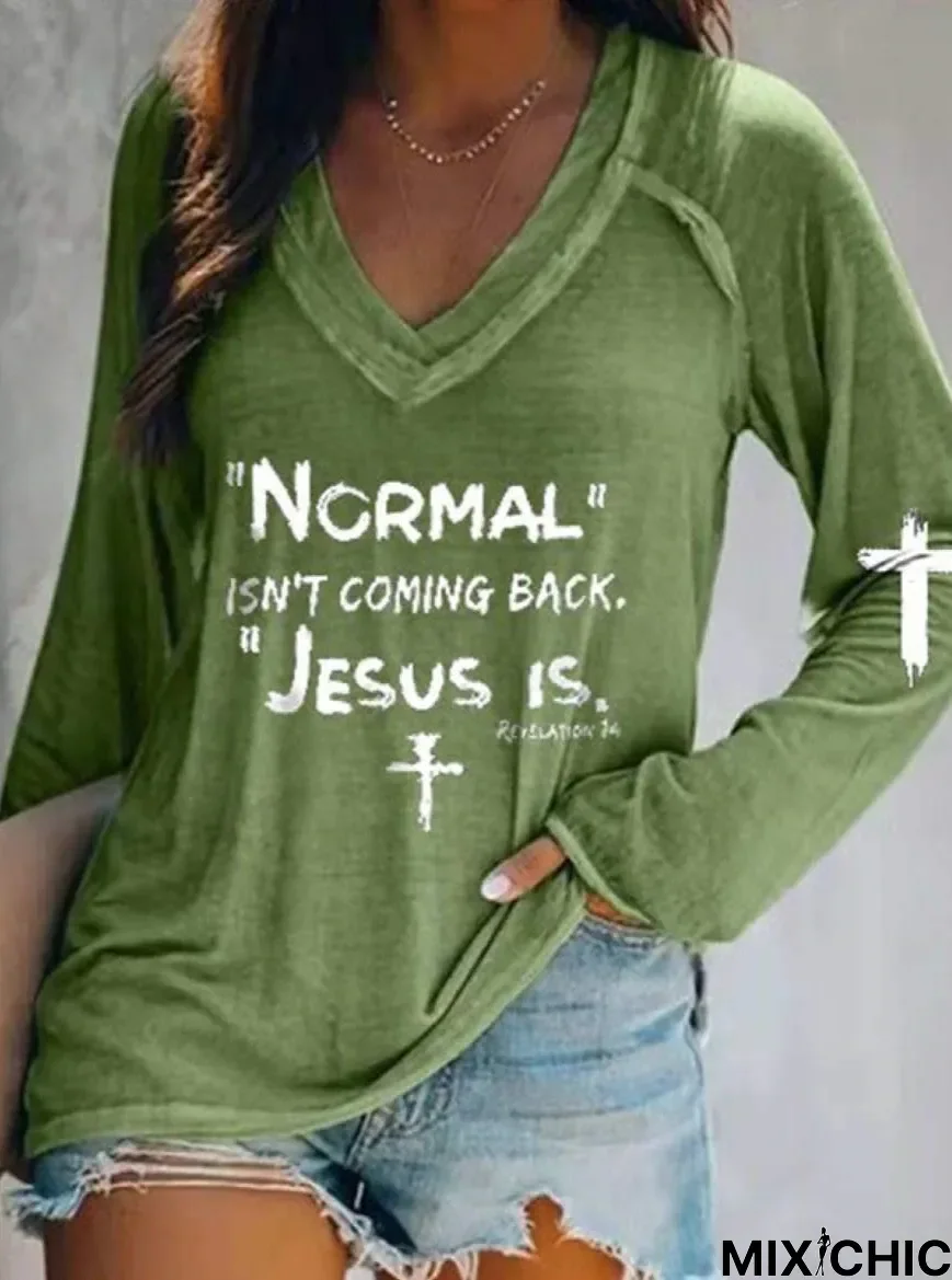 Normal isn't Coming Back Jesus is Print Tee T-Shirt