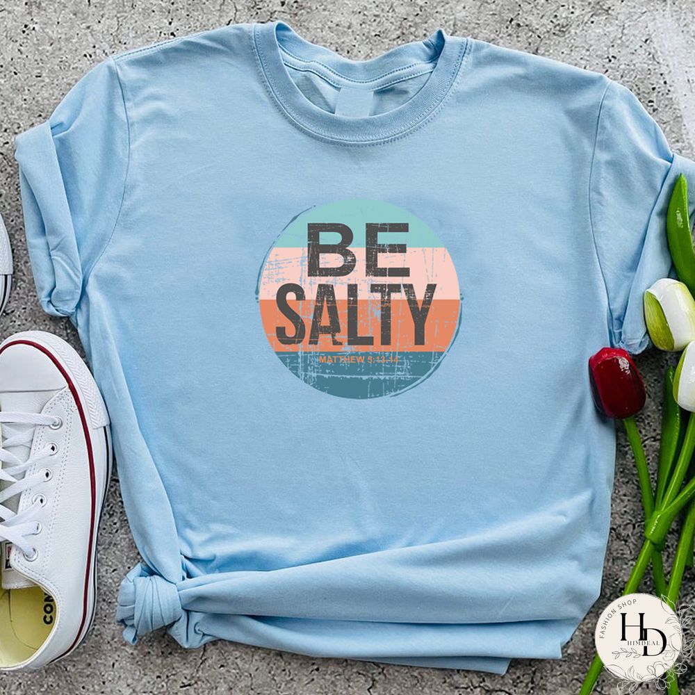 Salty Bible Verse Womens Shirt Inspiring Screen Printed T-shirt Retro Clothes Inspired