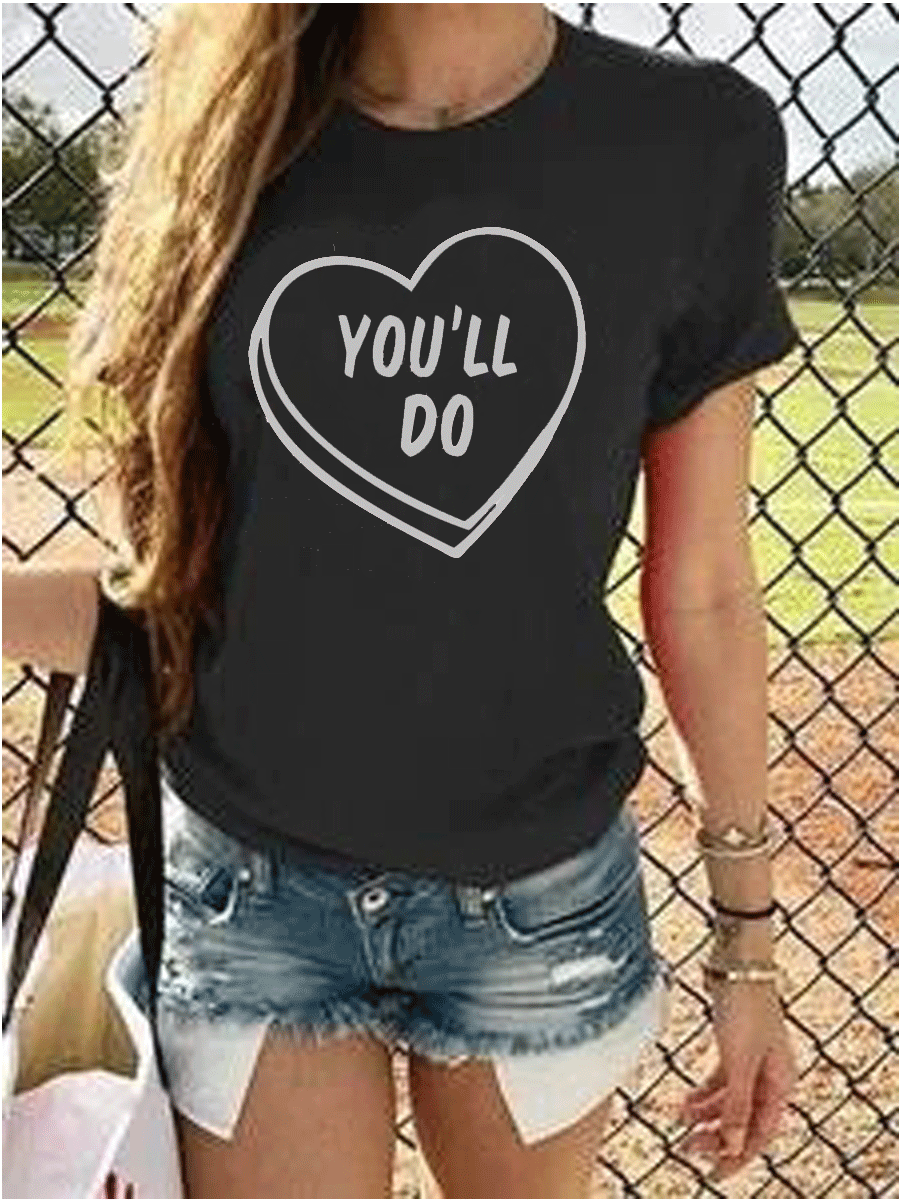 YOU'LL DO T-shirt