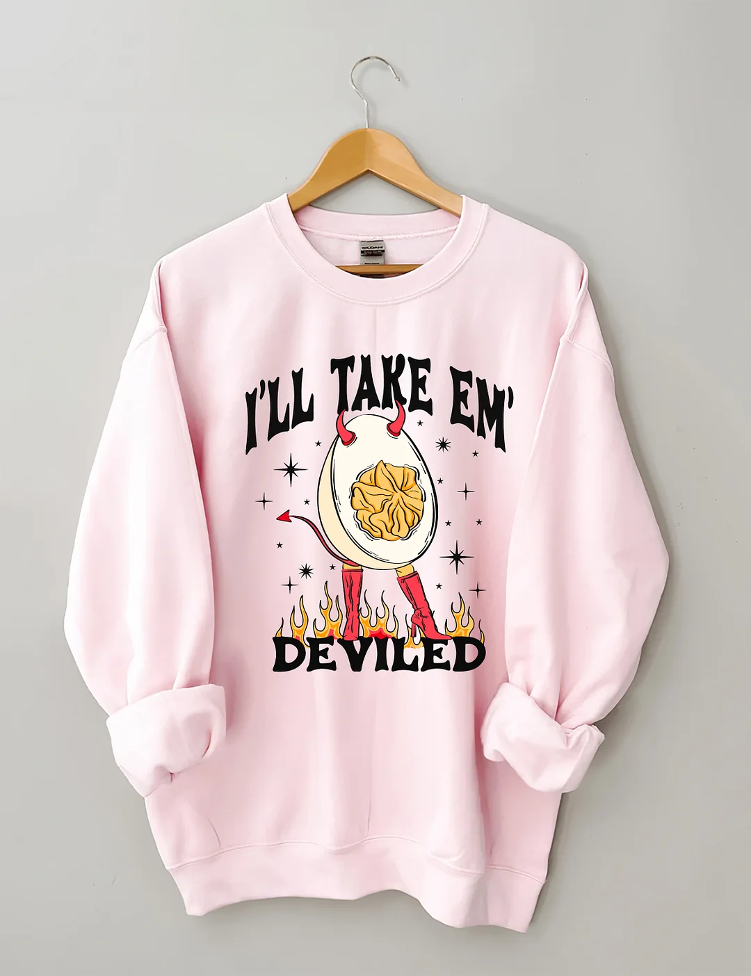 I'll Take 'Em Deviled Sweatshirt