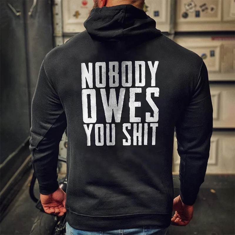 Livereid Nobody Owes You Shit Hoodie - Livereid