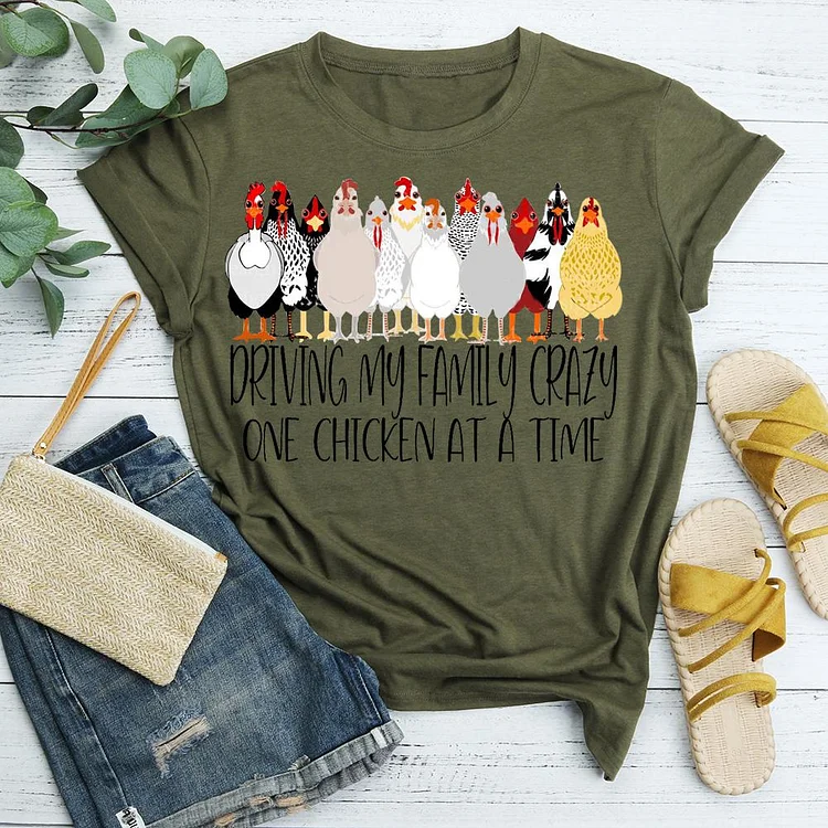 Driving my Family crazy one chicken at a time T-shirt Tee-05024-Annaletters