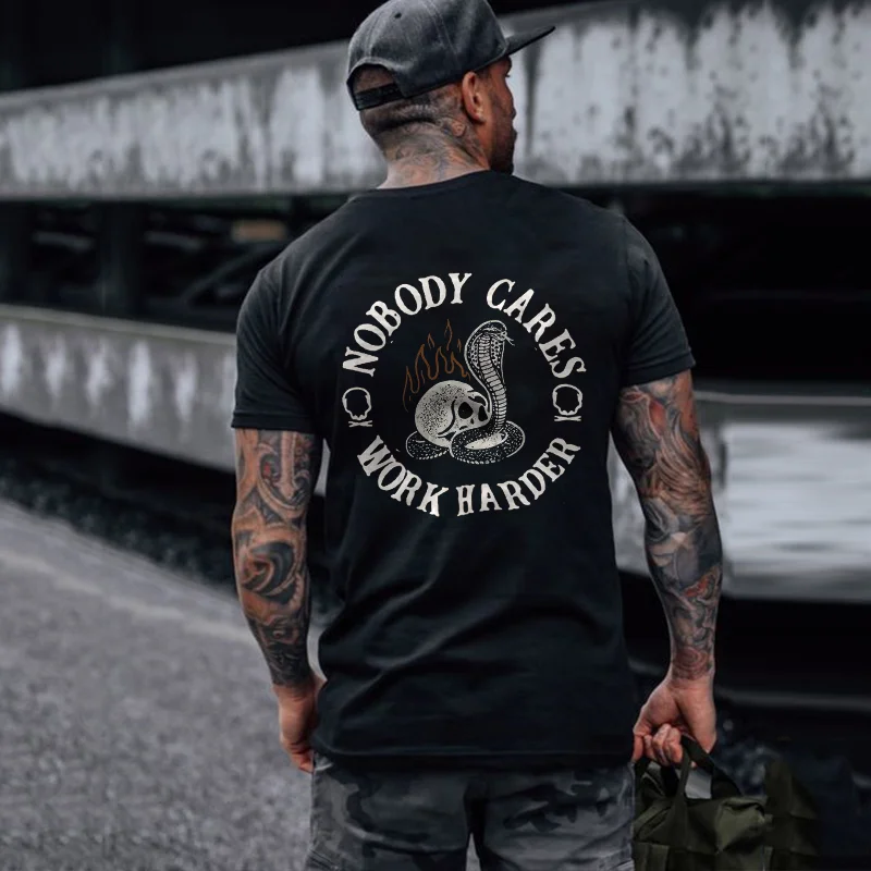 Nobody Cares Work Harder Printed Skull Cobra T-shirt -  UPRANDY
