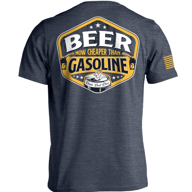 Men‘s Casual “Beer Now Cheaper Than Gasoline”  Printed Short Sleeve T-Shirt