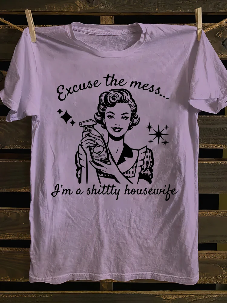 I'm A Shittty Housewife T-shirt
